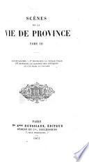 Œuvres complètes de H. de Balzac: Scènes de la vie de province
