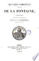 Œuvres complètes de J. de La Fontaine, avec des notes et une nouvelle notice sur sa vie, par M. C. A. Walckenaer