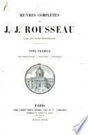 œuvres complètes de J. J. Rousseau, avec des notes historiques ...