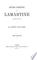 Œuvres complètes de Lamartine: La chute d'un ange