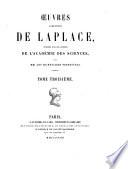 Œuvres complètes de Laplace: Traité de mécanique ceĺeste. 4. éd., re-imprimée d'après l'édition princeps de 1798-1825. 1878-82