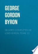 Œuvres complètes de lord Byron, Tome 11