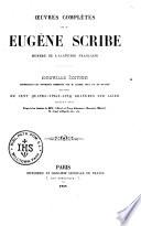 Œuvres complètes de M. Eugène Scribe, membre de l'Académie française