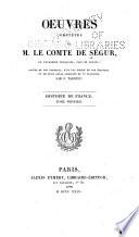 Œuvres complètes de M. le comte de Ségur ... ornées de son portrait, d'un fac similé de son écriture, et de deux atlas composés de 32 planches