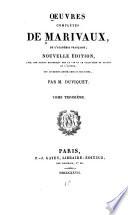 Œuvres complètes de Marivaux ...