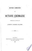 Œuvres complètes de Octave Crémazie