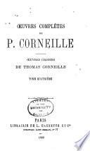 Œuvres complètes de P. Corneille