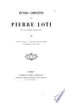 Œuvres complètes de Pierre Loti: Propos d'exil ; Madame Chrysanthème ; Japoneries d'automne