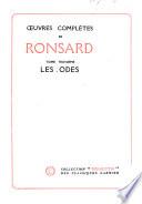 Œuvres complètes de Ronsard: Les odes