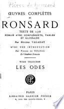 Œuvres complètes de Ronsard: Les odes
