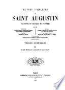 Œuvres complètes de Saint Augustin, évêque d'Hippone