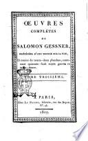 Œuvres complètes de Salomon Gessner précédées d'une notice sur sa vie, ..