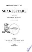 Œuvres complètes de Shakespeare par Émile Montégut