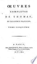 Œuvres complètes de Thomas, de l'Académie françoise