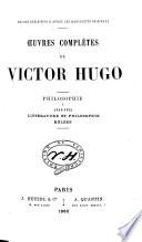 Œuvres complètes de Victor Hugo: pt.] 1. Littérature et philosophie mêlées. [pt.] 2. William Shakespeare