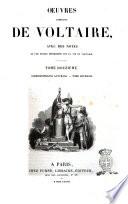 Œuvres complètes de Voltaire avec des notes et une notice historique sur la vie de Voltaire