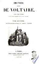 Œuvres complètes de Voltaire avec des notes et une notice historique sur la vie de Voltaire