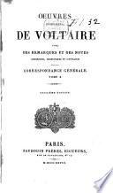 Œuvres complètes de Voltaire avec des remarques et des notes historiques, scientifiques et littéraires ...: Correspondance générale. 1826-28