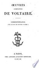Œuvres complétes de Voltaire: Correspondance avec le roi de Prussia