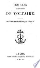 Œuvres complétes de Voltaire: Dictionnaire philosophique