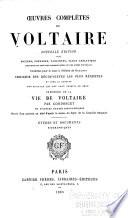 Œuvres complètes de Voltaire: Etudes et documents biographiques. 1883