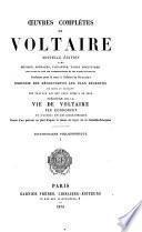 Œuvres complètes de Voltaire: Études et documents biographiques. 1883