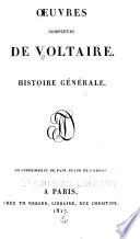 Œuvres complètes de Voltaire: Histoire générale