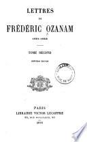 Œuvres complètes der A. F Ozanam: Lettres