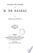 Œuvres complètes. Éd définitive. Complément. Histoire des oeuvres de H. de Balzac, par C. de Lovenjoul