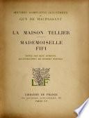 Œuvres complètes illustrées de Guy de Maupassant: La maison Tellier. Mademoiselle Fifi. Illustrations de Robert Bonfils. [1934