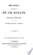 Œuvres complètes ... Nouvelle édition. (Éloge de Rollin. Discours ... par M. Saint-Albin Berville.).
