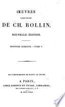 Œuvres complètes ... Nouvelle édition. (Éloge de Rollin. Discours ... par M. Saint-Albin Berville.).