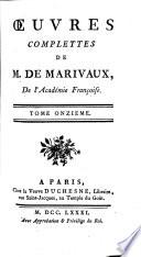 Œuvres complettes de M. de Marivaux ...