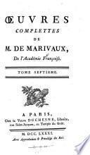 Œuvres complettes de M. de Marivaux ...