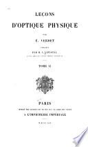 Œuvres de É. Verdet: Leçons d'optique physique ... pub. par M.A. Levistal. 1869-70