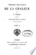 Œuvres de É. Verdet: Théorie mécanique de la chaleur ... pub. par MM. Prudhon et Violle. 1868-72