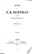 Œuvres de F.B. Hoffman, précédées d'une notice sur sa vie