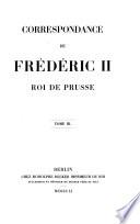 Œuvres de Frédéric le Grand ...: Correspondance