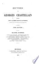 Œuvres de Georges Chastellain: Œuvres diverses