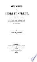 Œuvres de H. Fonfrède recueillies et mises en ordre par C. A. Campan