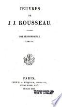 Œuvres de J. J. Rousseau: Correspondance