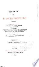 Œuvres de La Rochefoucauld: Mémoires. Apologie de m. le prince du Marcillac. Appendice. Table alphabétique