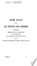 Œuvres de Molière: Dom Juan ou Le festin de Pierre, comédie. L'amour médecin, comédie. Le misanthrope, comédie