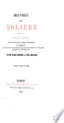 Œuvres de Molière: Les femmes savantes, comʹedie. La malade imaginaire, comʹedie melʹee de musique et de danses. La gloire du dome