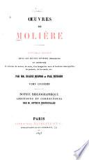 Œuvres de Molière: Notice bibliographique, additions et corrections, par A. Desfeuilles