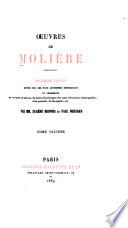 Œuvres de Molière: Notice biographique sur Molière [par P. Mesnard