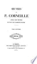 Œuvres de P. Corneille, avec les notes de tous les commentateurs. [With a portrait.]