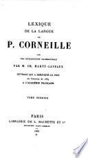 Œuvres de P. Corneille: Lexique de la langue de P. Corneille