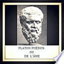 Œuvres de Platon PHÉDON.
