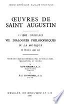 Œuvres de Saint Augustin: Dialogues philosophiques